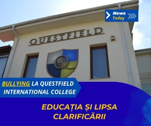 Bullying la Questfield International College, educația și lipsa clarificării